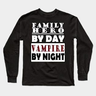 Halloween vampire scary gift costume idea Long Sleeve T-Shirt